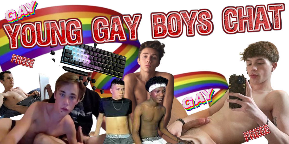Young Gay Boys Chat