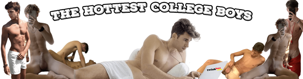 The Hottest College Boys